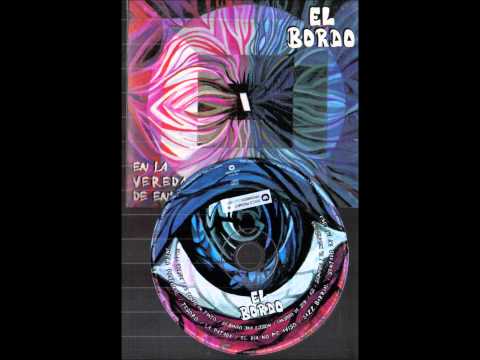 El Bordo-En la vereda de enfrente- Disco Completo/Full Album.