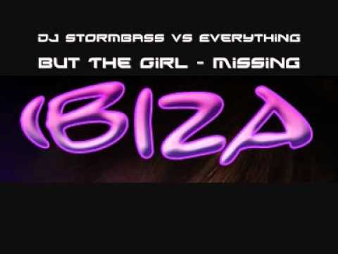 DJ Stormbass vs Evrything but the Girl - Missing.wmv