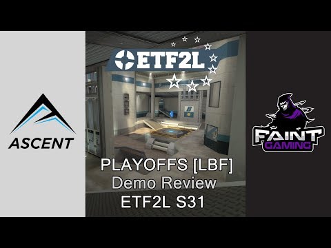 Demo Review: ETF2L S31 Ascent vs Faint (Lower Bracket Final)