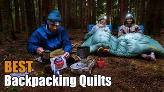 Best Backpacking Quilts for Ultralight Comfort 🏕️
