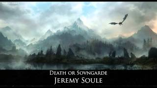 Death or Sovngarde - Jeremy Soule (Skyrim)