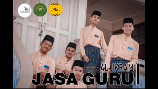Download lagu JASA GURU | AL-IKRAM SIW [  MV ] mp3
