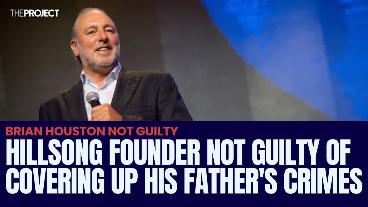 Hillsong Founder Brian Houston Not Guilty Of Covering Up His Father's Crimes