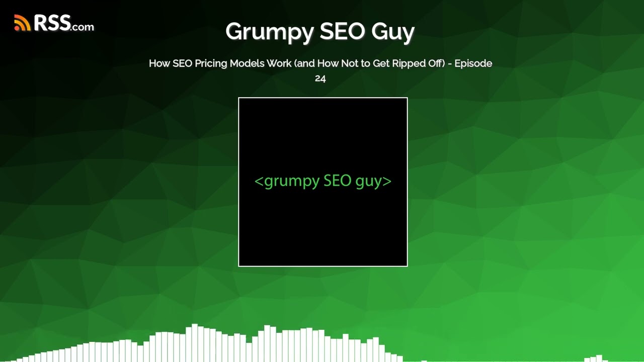 How SEO Pricing Models Work (and How Not to Get Ripped Off) - Episode 24