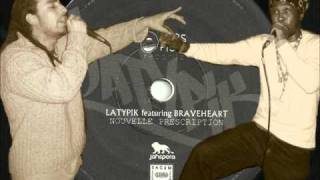 LATYPIK & BRAVEHEART - NOUVELLE PRESCRIPTION
