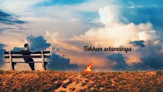 Download lagu STORY WA TAK ADA YANG ABADI-NOAH mp3