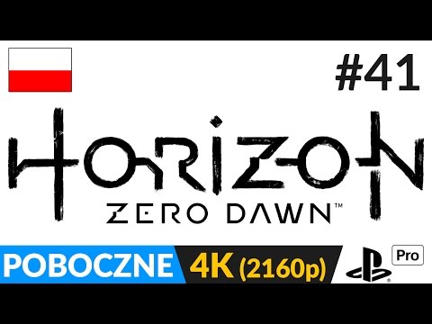 HORIZON ZERO DAWN PL #41 (odc.41 poboczne) 🌍 Brat i żywioły | PS4 Pro 4K (Ultra HD)