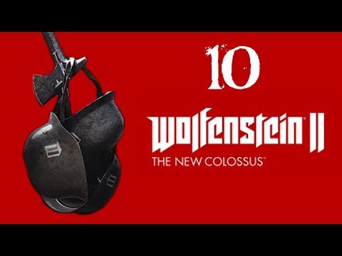 SB Plays Wolfenstein 2: The New Colossus 10 - Role Of A Lifetime