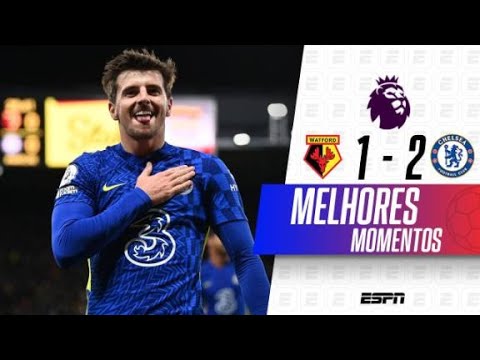 Gols e lances de Watford x Chelsea