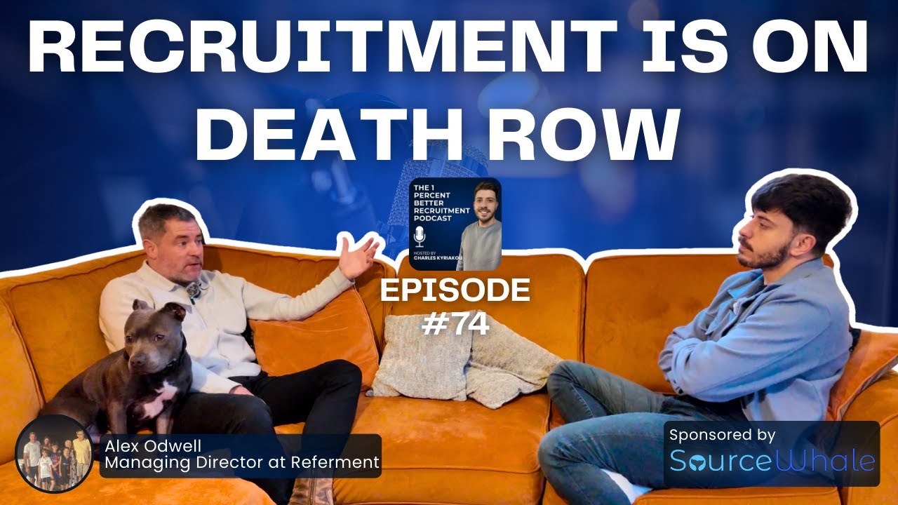 The Worlds First AI Only Recruitment Agency w/ Alex Odwell (EP 74)