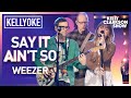 Kelly Clarkson Weezer Sing Say It Ain T So Kellyoke
