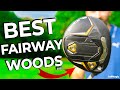 The BEST Fairway Woods of 2022!