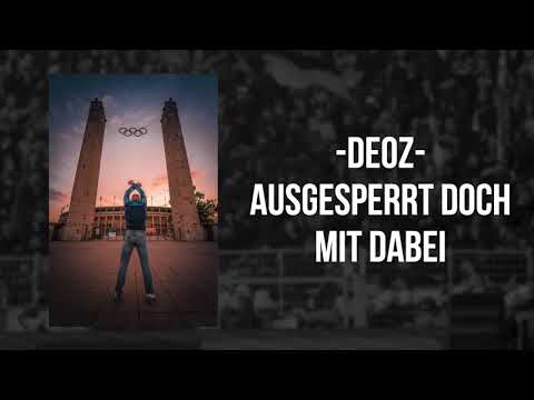 Deoz - "Ausgesperrt doch mit dabei"
