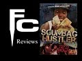 Scumbag Hustler 2014 Review On The Final Cut