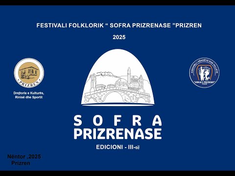 FESTIVALI FOLKLORIK SOFRA PRIZRENASE