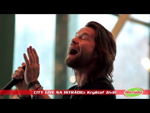 City Live na Hitrádiu - Kryštof - Ty a já - 3. 2. 2016