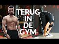 TERUG IN DE GYM💪 WE MOGEN WEER!