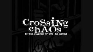 Crossing Chaos -  Bullshit messiah