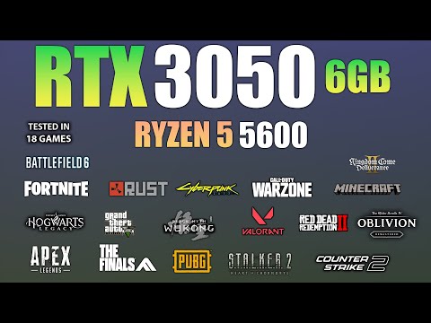 RTX 3050 6GB + Ryzen 5 5600 : Test in 18 Games - RTX 3050 6GB Gaming