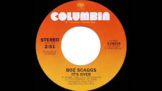 1976 HITS ARCHIVE: It’s Over - Boz Scaggs