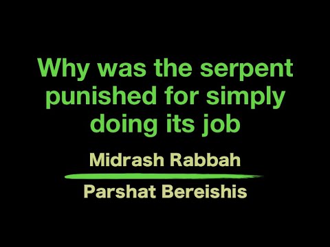 Why was the serpent punished for simply doing its job