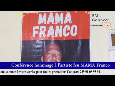 CULTURE/ CONFÉRENCE _HOMMAGE A FEU MAMA FRANCO