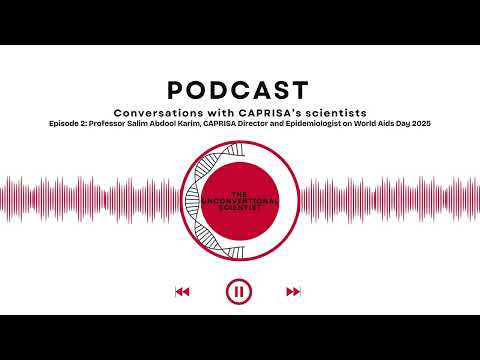 The Unconventional Scientist: Episode 2: Professor Salim Abdool Karim on World Aids Day 2025