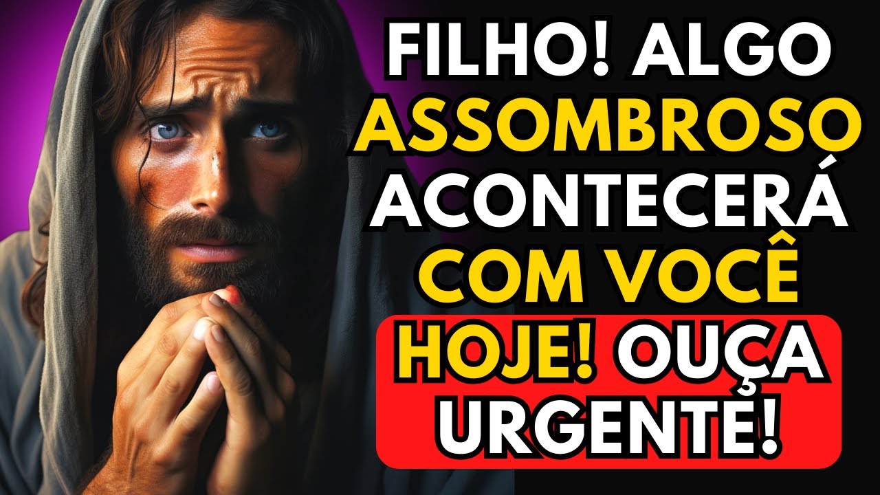 🔴DEUS DIZ: NÃO REJEITE! NÃO FAÇA NADA ANTES DE... | MENSAGEM URGENTE DE DEUS HOJE.