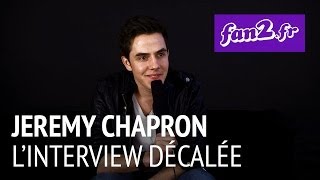 Jeremy Chapron : L'interview décalée