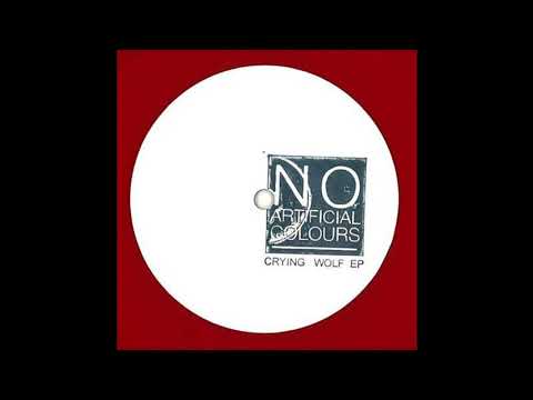 No Artificial Colours Feat. Alex Mills - Crying Wolf (Original Mix)