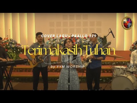 Psallo 129- Terimakasih Tuhan Untuk KorbanMu (Cover by YYM GPT)