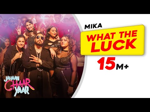 What The Luck Lyrics In Hindi - Mika Singh