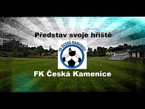 5.díl│FK Česká Kamenice│Představ svoje hřiště, klub, tým│Fotbalový svět│Fotbal│