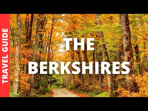 The Berkshires Massachusetts Travel Guide: 17 BEST Things To Do In the Berkshires MA