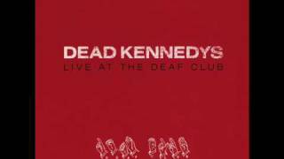 Dead Kennedys - The Man with the Dogs