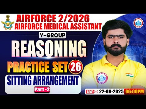Airforce Y Group Classes 02 2026 | Medical Assistance Reas Practice Set #26 | Sitting Arrangement