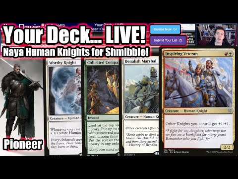 Your Deck... LIVE! Pioneer Naya Human Knights for Shmibble - We Kill Fast!