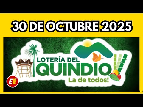 Quindío Lottery Results for Thursday, October 30, 2025 💫✅💰 LAST DRAW