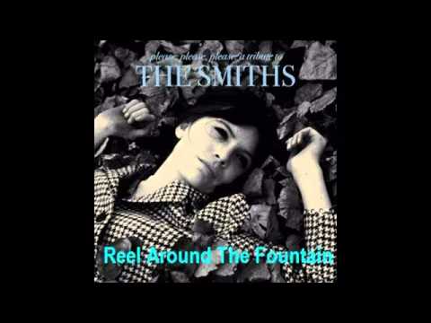 Doug Martsch -- Reel Around The Fountain (The Smiths)