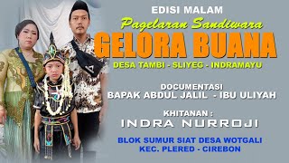 Download lagu LIVE SANDIWARA GELORA BUANA | EDISI MALAM 18 AGUSTUS 2020 | WOTGALI | PLERED | CIREBON mp3