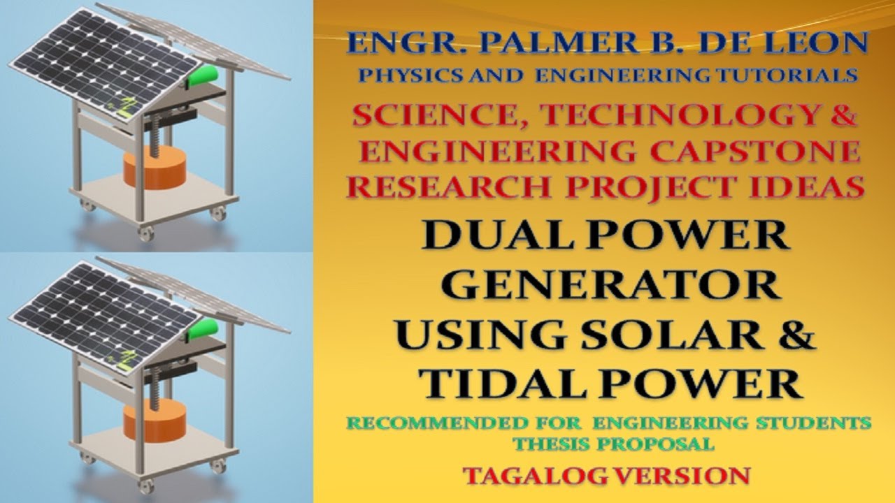 Engineering Capstone Research Project Ideas | Dual Energy Generator using Solar & Tidal Power