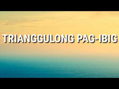TRIANGGULONG PAG-IBIG (Music with Lyrics)