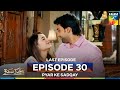 Pyar Ke Sadqay Episode 30 FINAL