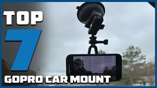 7 Best GoPro Car Mounts for Epic Road Trip Footage