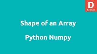 How to Shape of Array in Python with Numpy - Python Data Science