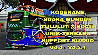 Download lagu KODENAME SUARA MUNDUR TULULUT X BOCIL UNIK SUPPORT BUSSID V4.4 - V4.4.1 mp3