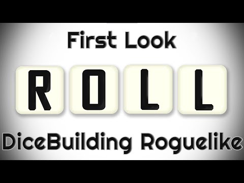Roll - First Look | Simple but Deep Roguelike Dicebuilder