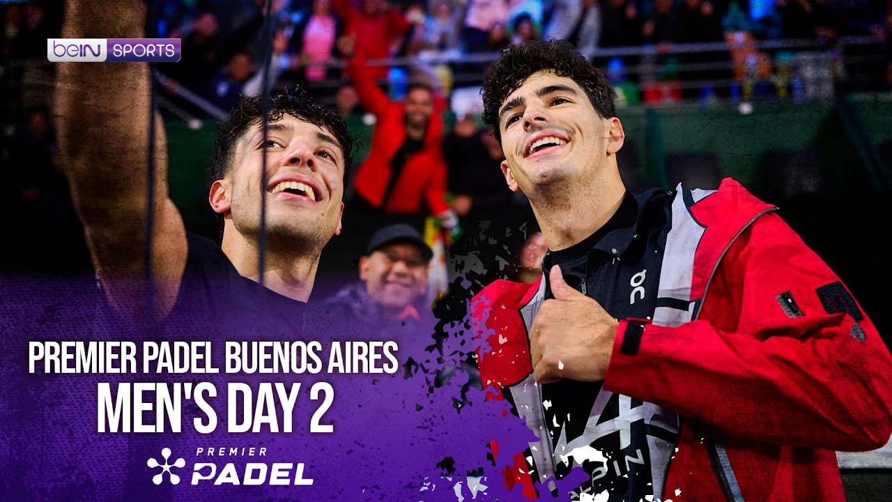 Men's Day 2 Buenos Aires | Premier Padel  HIGHLIGHTS | 05/13/2026 | beIN SPORTS USA