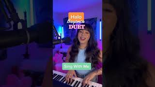 Halo - Beyonce - Duet (Sing With Me)  #halo #singing #beyonce