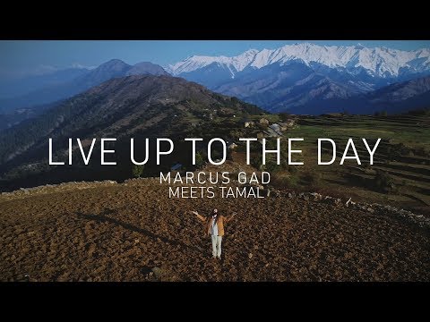 📺 Marcus Gad Meets Tamal - Live Up To The Day [Official Video]